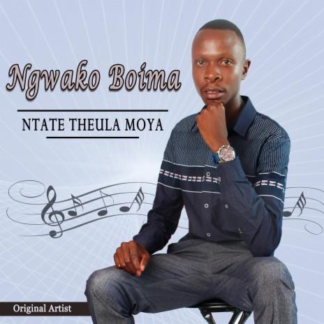 Ntate Theula Moya | Boomplay Music