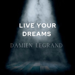 Live Your Dreams