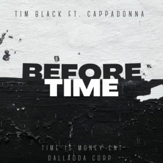 Before Time ft. Cappadonna lyrics | Boomplay Music