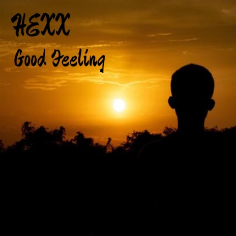 Good Feeling | Boomplay Music