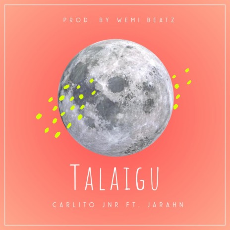 Talaigu ft. Jarahn | Boomplay Music