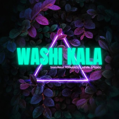Washi Kala ft. Kevin Smokio | Boomplay Music