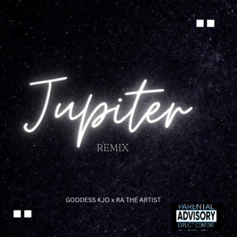 Jupiter (REMIX) ft. RA The Artist | Boomplay Music