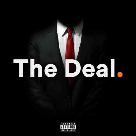 The Deal | Boomplay Music