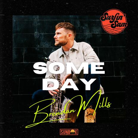 Some Day ft. Surfin' Sam | Boomplay Music