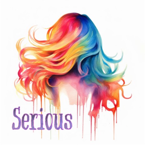 Serious | Boomplay Music