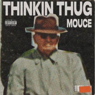 Thinkin' Thug