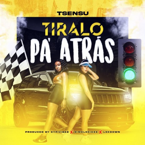 TIRALO PA ATRAS | Boomplay Music