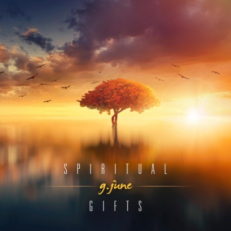 Spiritual Gifts | Boomplay Music