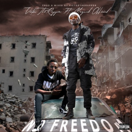 No Freedom (Original) ft. Maguah Official