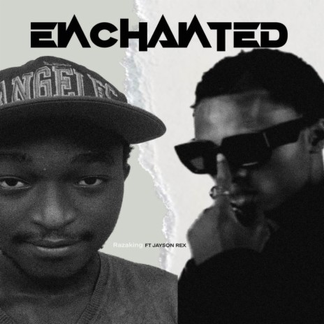 Enchanted ft. Jayson Rex | Boomplay Music