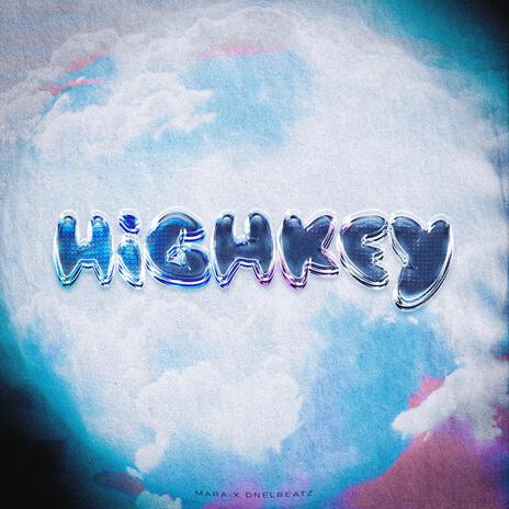 Highkey ft. DNELBEATZ | Boomplay Music