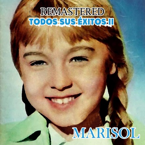 Canción de Marisol (Remastered)