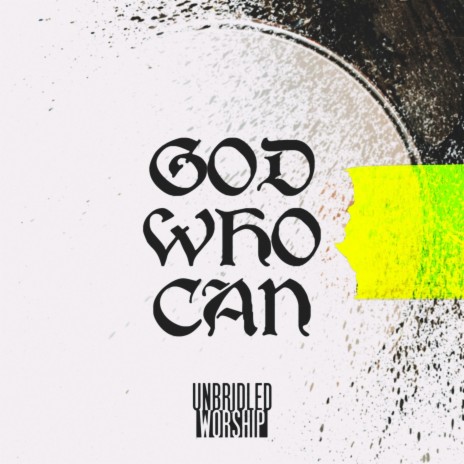 God Who Can | Boomplay Music