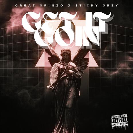 Get It Goin ft. Sticky Grey | Boomplay Music