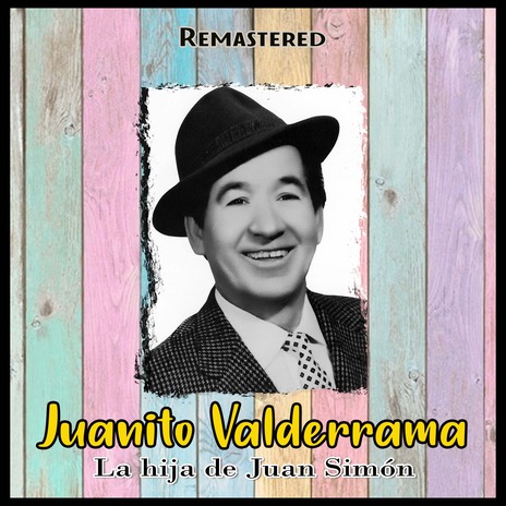 La Hija de Juan Simón (Remastered) | Boomplay Music