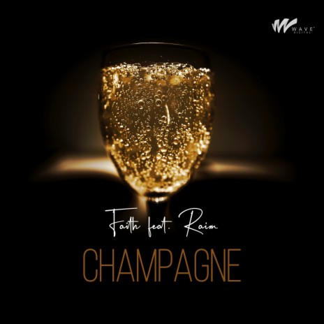 Champagne ft. Raim | Boomplay Music