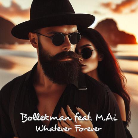 Whatever Forever | Boomplay Music