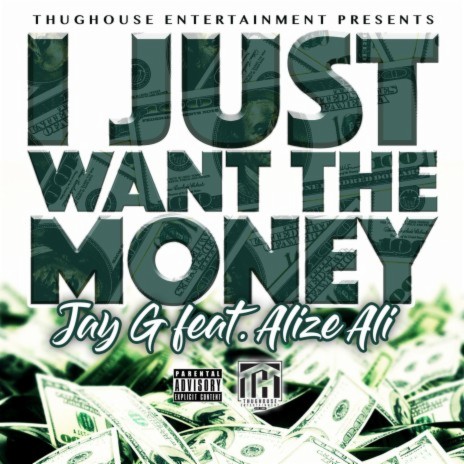 I Just Want the Money ft. Alize Ali | Boomplay Music