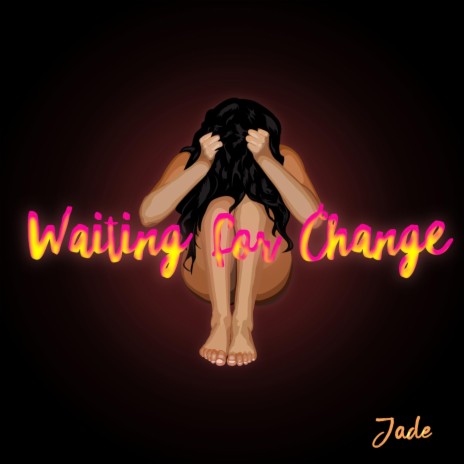 Waiting for Change | Boomplay Music