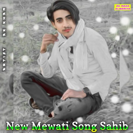 New Mewati Song Sahib | Boomplay Music