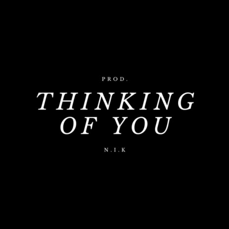thinking of you | Boomplay Music