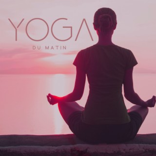 Yoga du matin: Réduire les hormones de stress, Augmenter les endorphines, Bien-être émotionnel