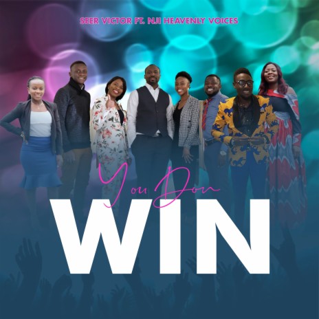 You Don Win ft. NJI heavenly voices | Boomplay Music