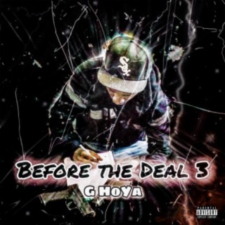 Before The Deal 3