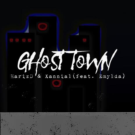 Ghost Town (feat. Emylda) | Boomplay Music