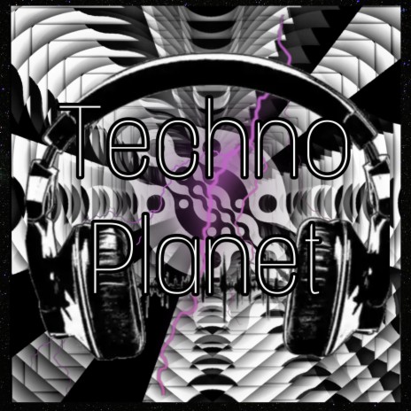 Techno Planet | Boomplay Music