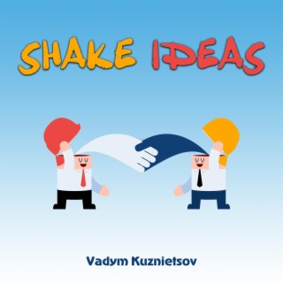 Shake Ideas