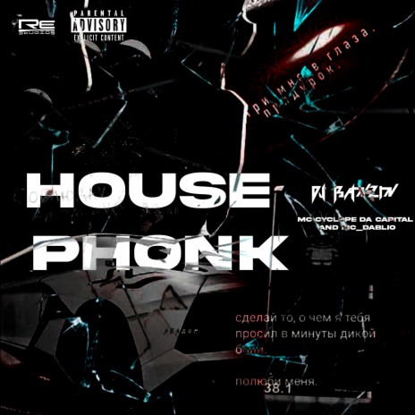 House Phonk ft. Mc Cyclope Da Capital & mc dablio | Boomplay Music