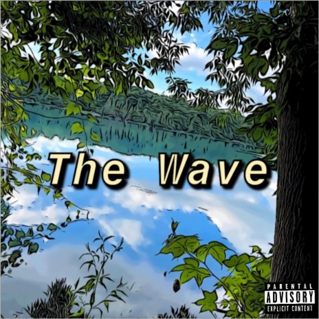 The Wave | Boomplay Music