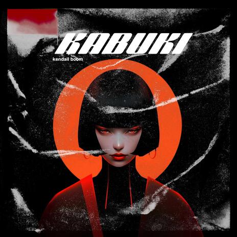 Kabuki | Boomplay Music