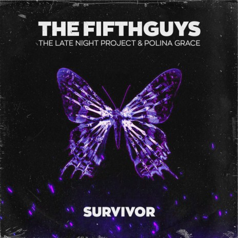 Survivor ft. The Late Night Project & Polina Grace | Boomplay Music