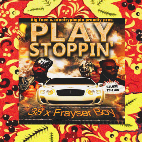 Stop Playin (Instrumental) ft. Frayser Boy