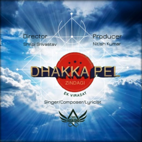 Dhakka Pel Zindagi | Boomplay Music