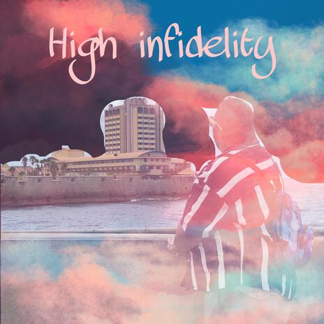 Highi infidlity