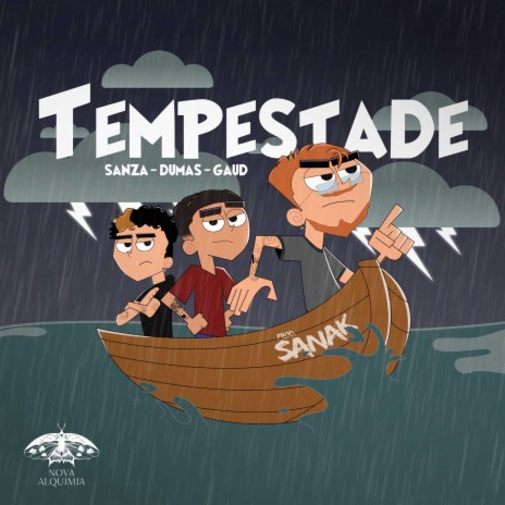 TEMPESTADE ft. Nova Alquimia, Dumas, Sanak & GAUD | Boomplay Music