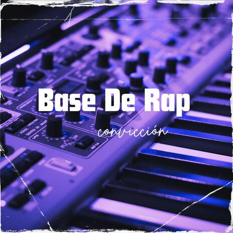 convicción (Base De Rap) | Boomplay Music