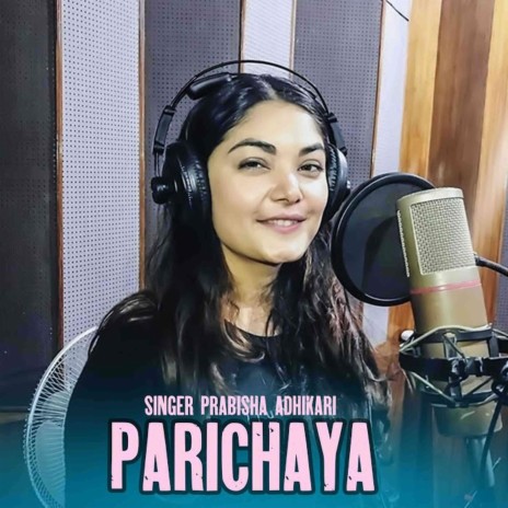 Parichaya | Boomplay Music