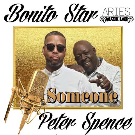 SOMEONE ft. PETER SPENCE | Boomplay Music