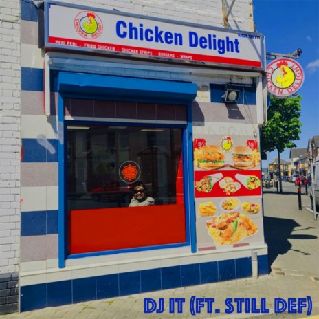 Chicken Delight ft. Still Def | Boomplay Music