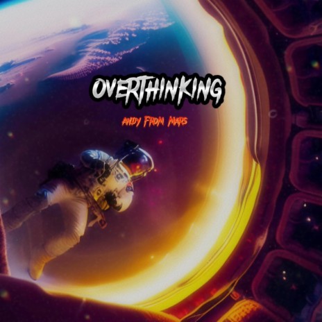 Overthinking | Boomplay Music