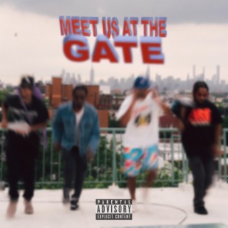 Meet Us At The Gate