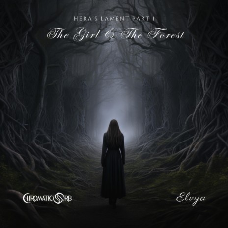 Hera's Lament Pt. 1, The Girl & The Forest ft. Elvya | Boomplay Music