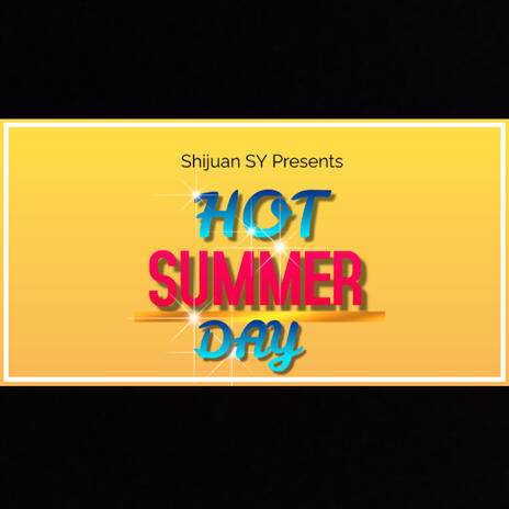 Hot Summer Day | Boomplay Music