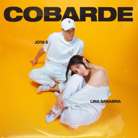 Cobarde ft. Lina Sanabria | Boomplay Music