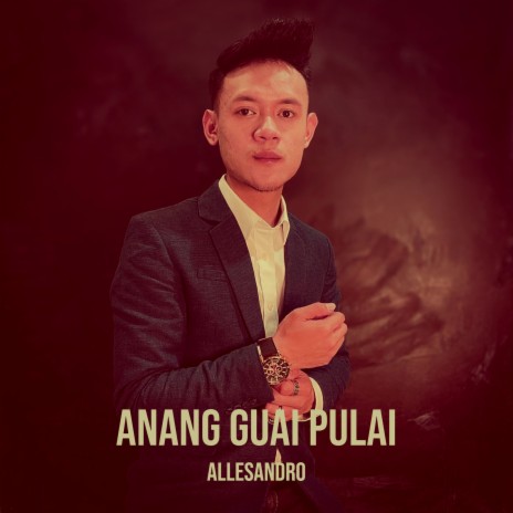 Anang Guai Pulai | Boomplay Music